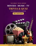 The Great Movies, Music & TV Trivia & Quiz Book