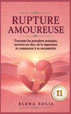 11 RUPTURE AMOUREUSE