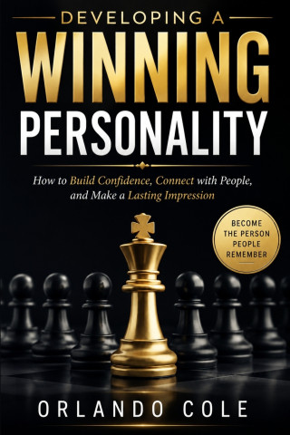 DEVELOPING A WINNING PERSONALITY