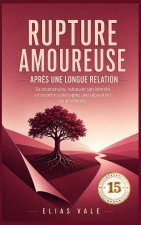 15 Rupture amoureuse après une longue relation
