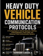 Heavy Duty Vehicle Communication Protocols