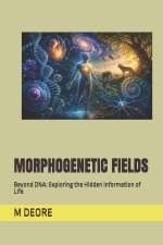 MORPHOGENETIC FIELDS