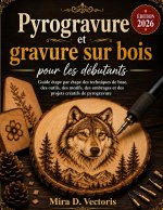 Pyrogravure et gravure sur bois pour les débutants