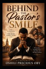 BEHIND THE PASTOR'S SMILE