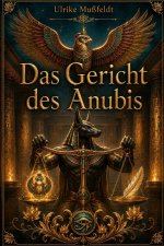 Das Gericht des Anubis