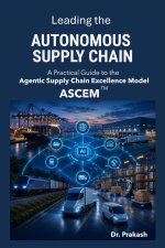 Leading the Autonomous Supply Chain