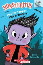 Vlad the Vampire / Vlad El Vampiro: An Acorn Book (Monsteritos #1)