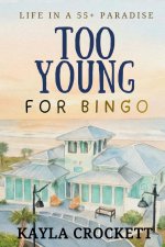 Too Young for Bingo