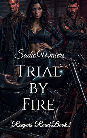 Trial by Fire