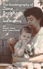 The Autobiography of Jane Brakhage