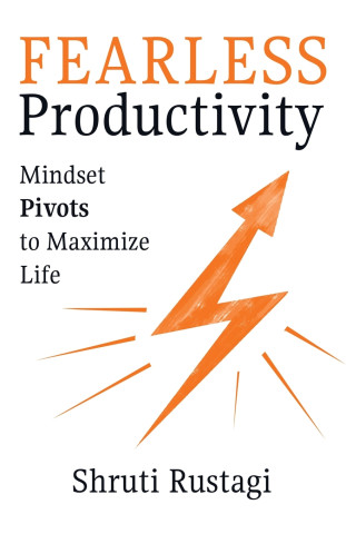 Fearless Productivity