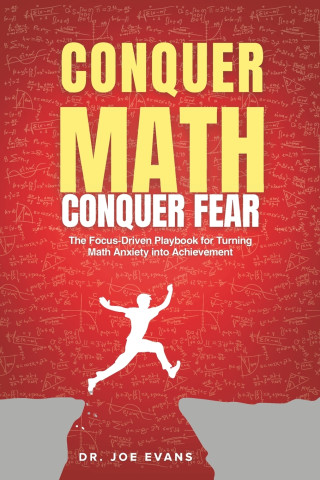 Conquer Math. Conquer Fear.