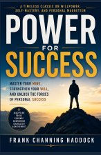 Power for Success by Frank Channing Haddock