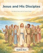 Jesus and His Disciples