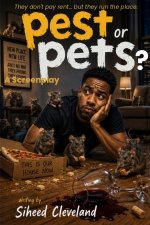 Pest or Pets?