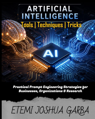 Artificial Intelligence Tools, Techniques & Tricks