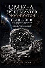 Omega Speedmaster Moonwatch User Guide