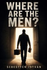 Where Are the Men?