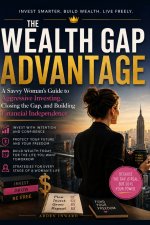 The Wealth Gap Advantage