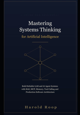 Mastering Systems Thinking for Artificial Intelligence