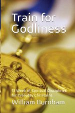Train for Godliness