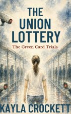The Union Lottery