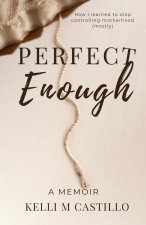 Perfect Enough