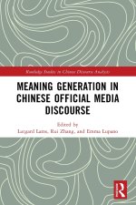 Meaning Generation in Chinese Official Media Discourse