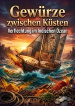 Gewürze zwischen Küsten