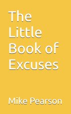 The Little Book of Excuses
