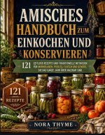 Amisches Handbuch zum Einkochen und Konservieren