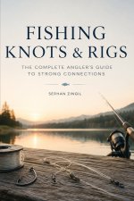 FISHING KNOTS & RIGS