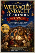 WEIHNACHTSANDACHT FÜR KINDER 2026