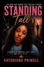 STANDING TALL