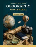 The Great Geography Trivia & Quiz Book