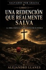 Una redención que realmente salva