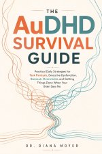 The AuDHD Survival Guide