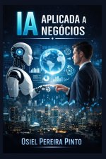 IA Aplicada a Negócios