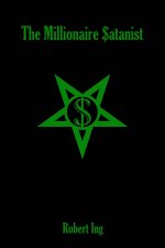 The Millionaire Satanist