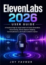 ElevenLabs 2026 User Guide