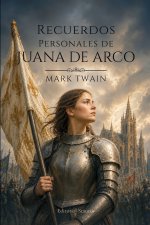 Recuerdos personales de Juana de Arco