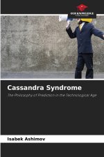 Cassandra Syndrome