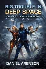 Big Trouble in Deep Space