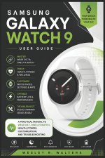 SAMSUNG GALAXY WATCH 9 USER GUIDE