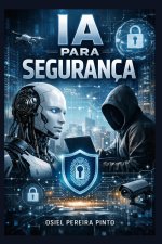 IA para Segurança