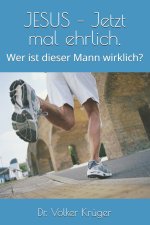 JESUS - Jetzt mal ehrlich.