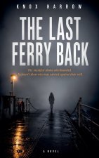 The Last Ferry Back