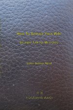 How To Seduce Your Wife