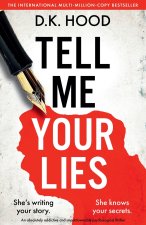 Tell Me Your Lies
