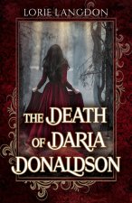 The Death of Daria Donaldson